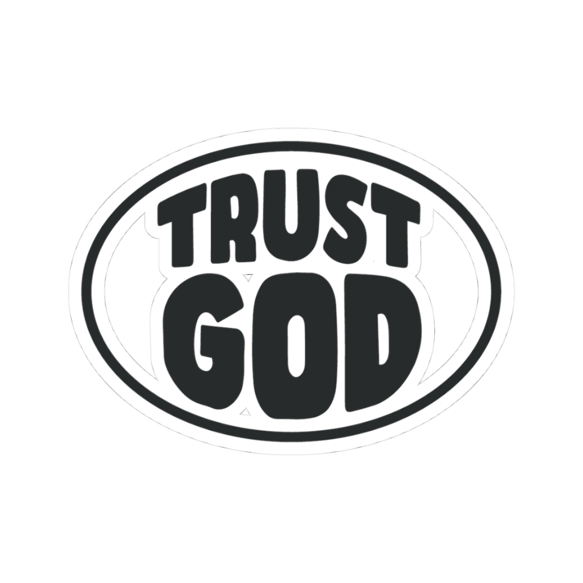 Trust God Kiss-Cut Sticker